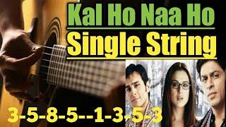 Kal Ho Naa Ho Single String||Guitar Tabs/Lead Lesson | Har Ghadi Badal Rahi Hai guitar Lesson