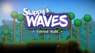 Skippy's Waves - Forest Walk (Daytime 2) |  Terraria Music Pack OST