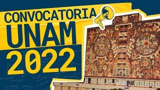 Convocatoria UNAM 2022