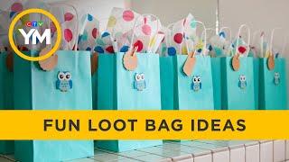 Fun loot bag ideas | Your Morning