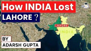 How India lost Lahore to Pakistan? Why Lord Cyril Radcliffe gave Lahore city to Pakistan? UPSC