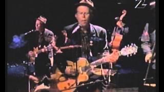 Tom Waits  Jersey Girl LIVE