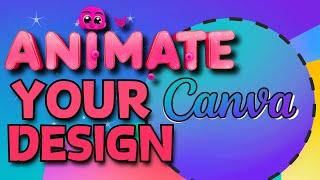 How To Animate With Canva (Quick & Easy)