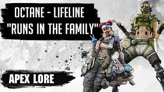 Lifeline Octane Lore Runs in the family