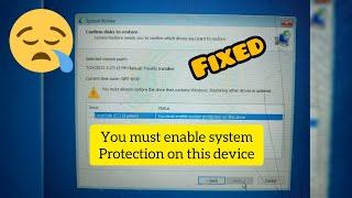 You must enable system protection on this device (fixed 100%)