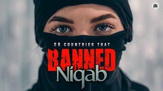 20 Countries That Banned Niqab | Islamic Knowledge Official