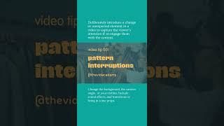 Pattern Interruptions - Video Tip 001