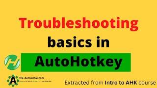  Master AutoHotkey troubleshooting basics in minutes! 