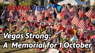 Nevada Week S4 Ep12 | Vegas Strong: A  Memorial for 1 October