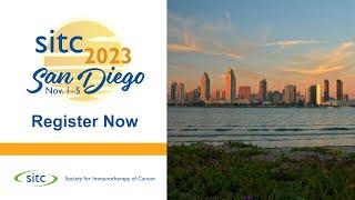 SITC's 38th Annual Meeting & Pre-Conference Programs - General Registration is NOW OPEN!