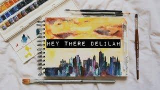 hey there Delilah duet cover | painting time lapse