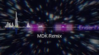 "MDK Remix" by EnderPrism (me) | Complextro/Wubstep/Dubstep