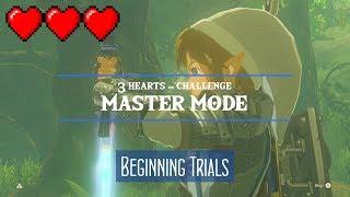 Breath of the Wild: Challenge MASTER MODE Trials - 3 HEARTS ONLY | Beginning Trials