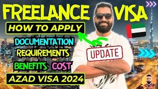  How to Apply Freelance Visa [ Azad Visa ] Dubai 2024 | Cost | Process | Document | Requirements