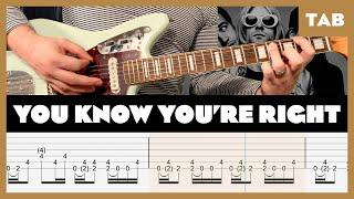 Nirvana - You Know You're Right - Guitar Tab | Lesson | Cover | Tutorial