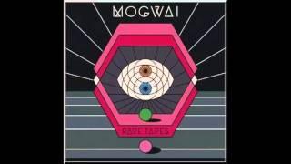 Mogwai - Heard About You Last Night