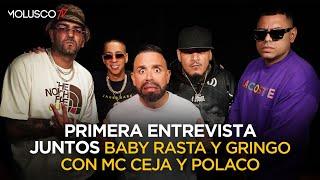 Baby Rasta y Gringo, Mc Ceja y Polaco la verdad detrás de su guerra 