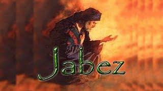 Jabez | Prayer of Jabez | Story of Jabez | Jabez in the Bible