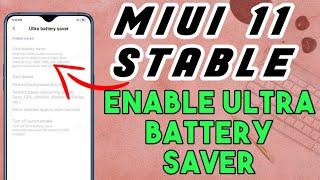 MIUI 11 ULTRA BATTERY SAVER | ENABLE EXTREME BATTERY SAVER IN MIUI 11 GLOBAL STABLE