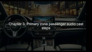 Primary Zone Passenger Audio Cast - Android Automotive