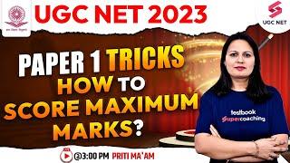 UGC NET 2023 | Paper 1 Tricks | How To Score Maximum Marks? | Priti Ma'am