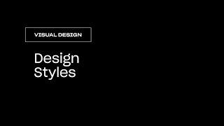 UI/UX Design | Design Styles