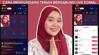 CARA MENGUNDANG TEMAN UNTUK BERGABUNG LIVE KOMAL TIKTOK || || KOMUNIKASI MASSAL