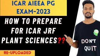 How to Prepare for ICAR JRF Plant Sciences in 15 days | Most Important Topics to cover |