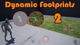 Dynamic Footprint System Part 2/2 - Unreal Engine 4 Tutorial