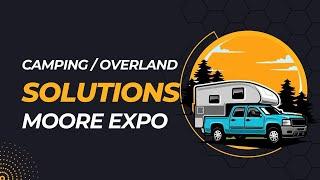 Moore Expo 2024 - Customizations & Upgrades for your Scout Camper!