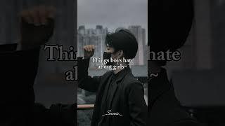 Things Boys hate about girls#iwonox#aesthetic#fypシ#viral#newaesthetic#trending#ytshorts#views#snowie