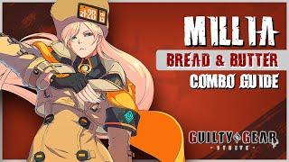 Guilty Gear Strive: MILLIA RAGE Combo Guide - Step By Step
