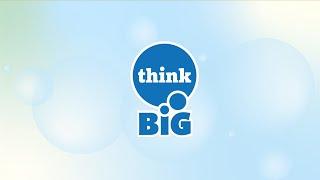 Think Big