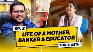 #ep02 THE ANKUSH LAMBA PODCAST | FT. SMRITI SETHI MA'AM   @Studyniti