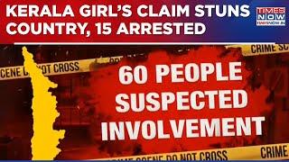 Kerala Girl Makes Stunning Claim, Says 'Was Sexually Assaulted Multiple Times, 15 People Arrested