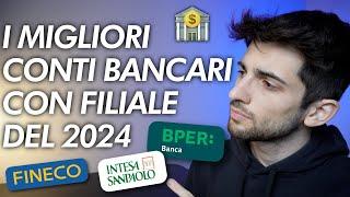 I migliori CONTI BANCARI del 2024 con FILIALE