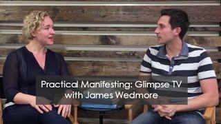 The Law of Attraction in Business: Glimpse TV with James Wedmore