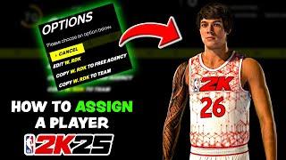 NBA 2K25 - How To Assign A Created Player To Any Team/Free Agency