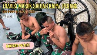 Tradisi Masuk Satuan TNI AL | Bintara PK 41.1