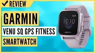 Garmin Venu Sq GPS Fitness Smartwatch Review