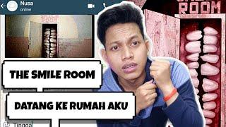 THE SMILE ROOM DATANG KERUMAH AKU  | Chat Story Horror Indonesia #TERSERAM