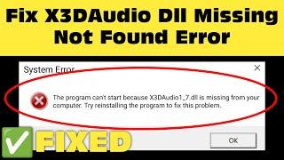 How to Fix The Program Can't Start Because X3DAudio1_7.dll is Missing Error Windows 10 32/64bit