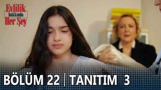 Evlilik Hakkında Her Şey 22. Bölüm 3. Tanıtımı