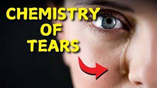 The Chemistry of Tears | Why Humans Cry