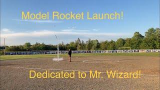 Model Rocket Launch C6-5 Engine Dedicated to Mr. Wizard