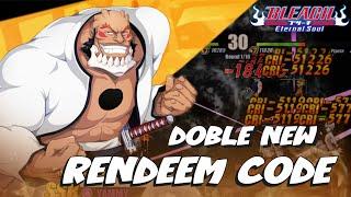 DOUBLE NEW RENDEEM CODE  : Bleach Eternal Soul