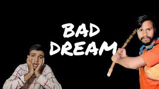 BAD DREAM || short film || KRD 1 Video official || New short film 2020