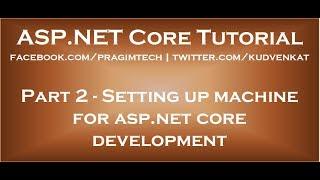 Setting up machine for asp net core development