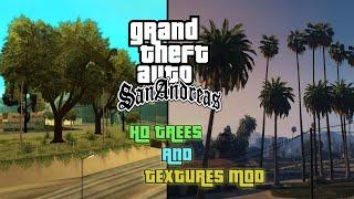 How to install HD Texture and Trees in GTA San Andreas