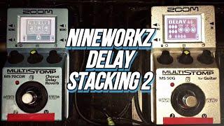 Nineworkz Delay Stacking Tutorial 2!